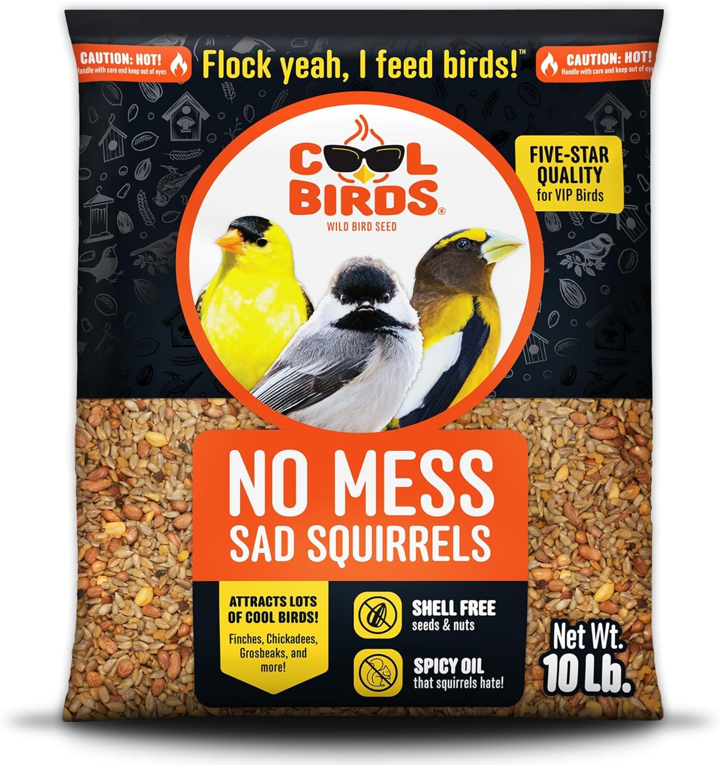 Cool Birds No Mess Sad Squirrels Hot Bird Seed – 10 lb. Spicy Shell-Free Blend with Peanuts, Sunflower Hearts & Chili Pepper Oil – No Waste, Squirrel-Resistant Bird Food for Outside Feeders